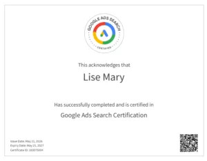 Certification Google Ads pour la publicité sur le réseau de recherche de Lise Mary